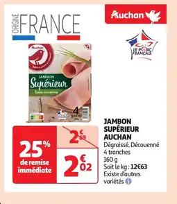 Auchan AUCHAN Jambon supérieur offre