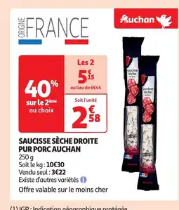 Auchan AUCHAN Saucisse sèche droite pur porc offre