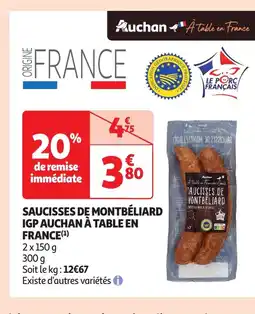 Auchan Saucisses de montbéliard igp auchan à table en offre