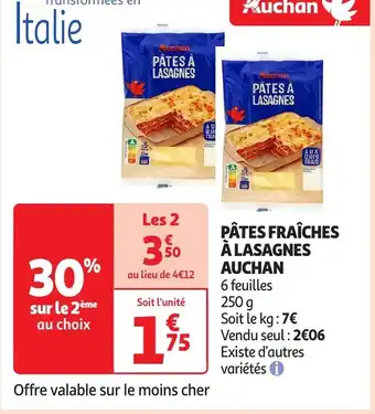 Auchan AUCHAN Pâtes fraîches à lasagnes offre