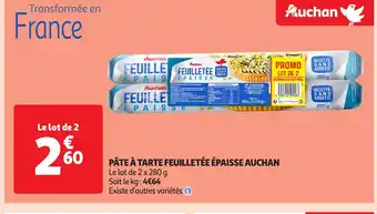 Auchan AUCHAN Pâte à tarte feuilletée épaisse offre