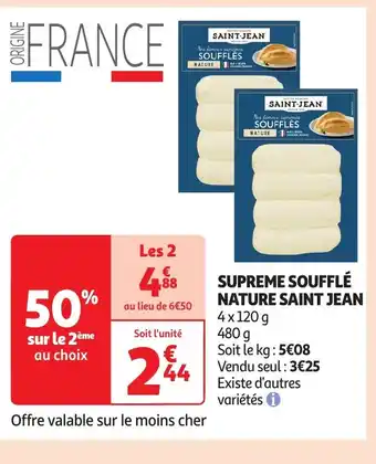 Auchan SAINT JEAN Supreme soufflé nature offre