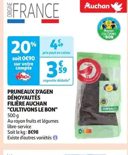 Auchan Pruneaux d'agen dénoyautés filière auchan offre