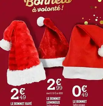 Centrakor Le Bonnet Rayé, Le Bonnet Lumineux, Le Bonnet offre