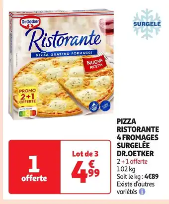 Auchan DR.OETKER Pizza ristorante 4 fromages surgelée offre