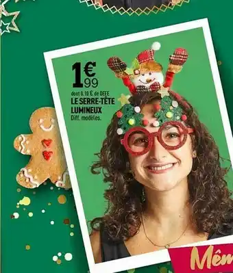 Centrakor Le Serre-tête Lumineux offre