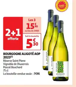 Auchan Bourgogne aligoté aop 2023 offre