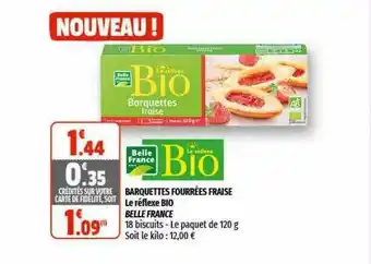 Coccimarket Barquettes Fourrées Fraise Le Réflexe Bio Belle France offre