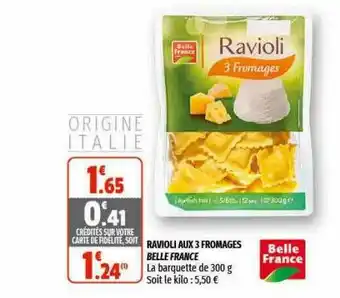Coccinelle Express Ravioli Aux 3 Fromages Belle France offre