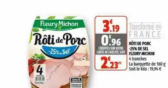 Coccinelle Express Rôti De Porc -25% De Sel Fleury Michon offre