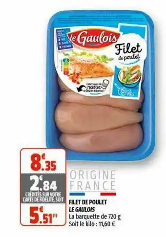 Coccinelle Express Filet De Poulet Le Gaulois offre