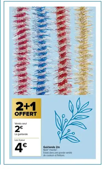 Carrefour Guirlande 2M offre