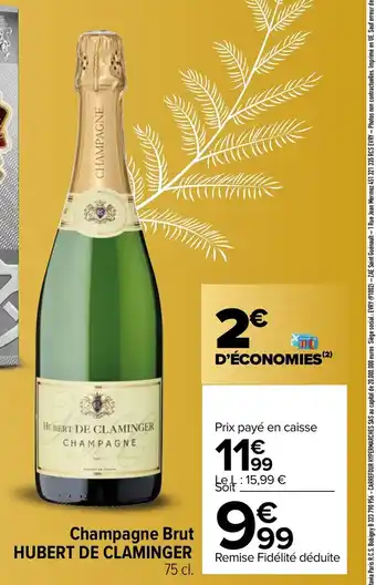 Carrefour Champagne Brut Hubert De Claminge offre