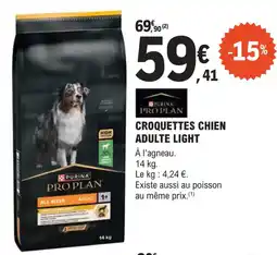 E.Leclerc Jardi PURINA PRO PLAN Croquettes chien adulte light offre