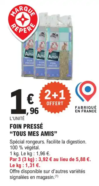 E.Leclerc Jardi "TOUS MES AMIS" Foin pressé offre