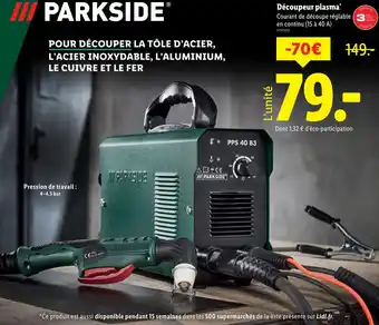 Lidl PARKSIDE Découpeur plasma offre