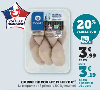 U Express U Cuisse de poulet filiere offre