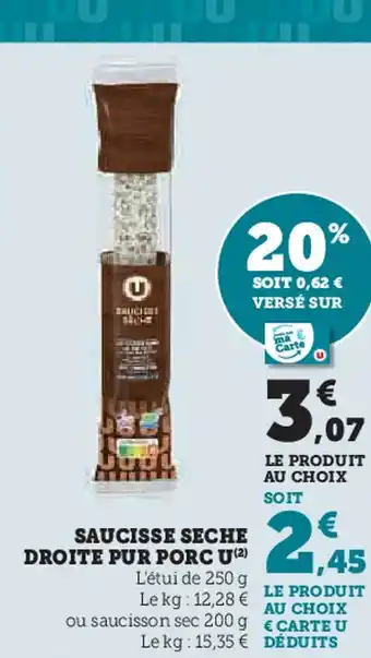 U Express U Saucisse seche droite pur porc offre