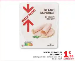 U Express PRIX MINI Blanc de poulet offre