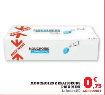 U Express PRIX MINI Mouchoirs 2 epaisseurs offre