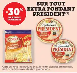 U Express PRESIDENT Sur tout extra fondant offre