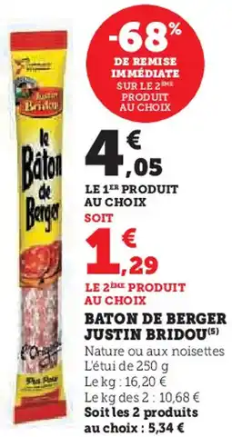 U Express JUSTIN BRIDOU Baton de berger offre