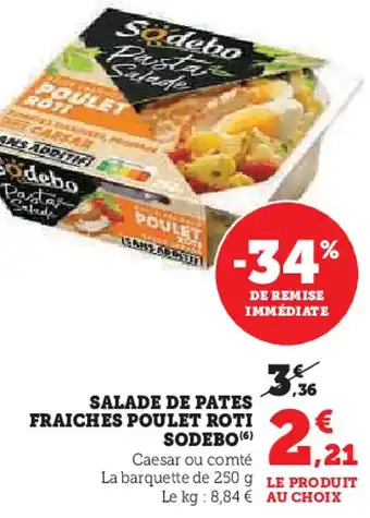 U Express SODEBO Salade de pates fraiches poulet roti offre