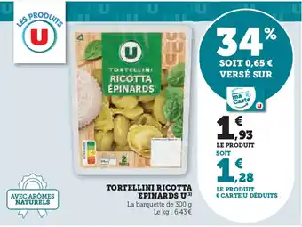 U Express U Tortellini ricotta epinards offre