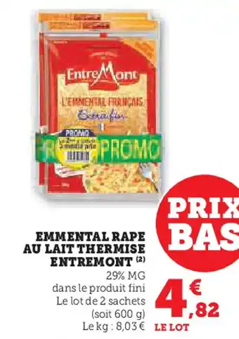 U Express ENTREMONT Emmental rape bas au lait thermise offre