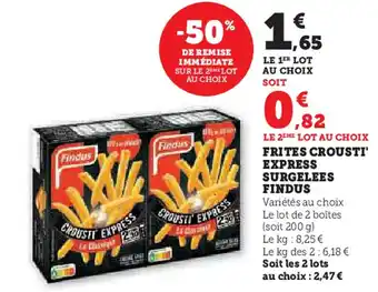 U Express FINDUS Frites crousti' express surgelees offre