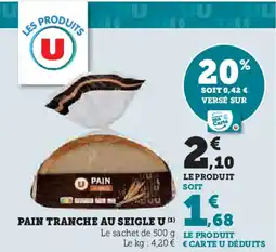 U Express U Pain tranche au seigle offre