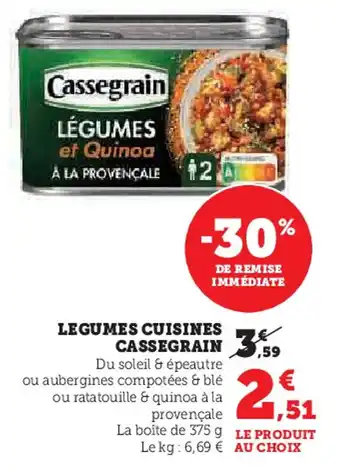 U Express CASSEGRAIN Legumes cuisines offre