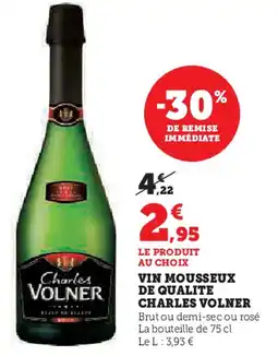 U Express CHARLES VOLNER Vin mousseux de qualite offre