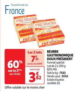 Auchan Supermarché PRÉSIDENT Beurre gastronomique doux offre