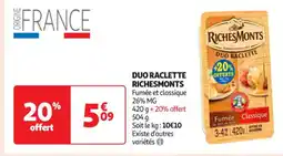 Auchan Supermarché RICHESMONTS Duo raclette offre