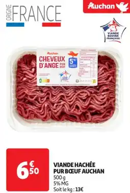 Auchan Supermarché AUCHAN Viande hachée pur bœuf offre