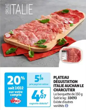 Auchan Supermarché Plateau dégustation italie auchan le charcutier offre