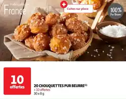 Auchan Supermarché 20 chouquettes pur beurre offre