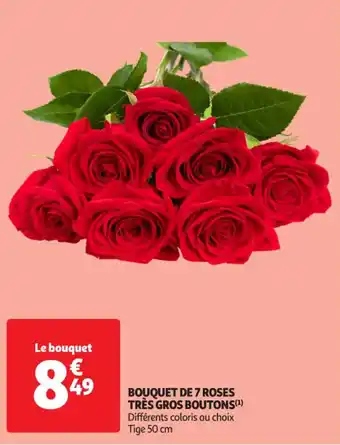 Auchan Supermarché Bouquet de 7 roses très gros boutons offre