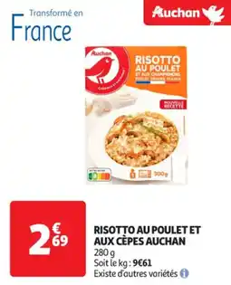 Auchan Supermarché AUCHAN Risotto au poulet et aux cèpes offre