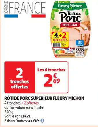 Auchan Supermarché FLEURY MICHON Rôti de porc superieur offre