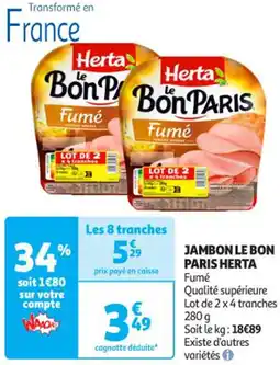 Auchan Supermarché HERTA Jambon le bon paris offre