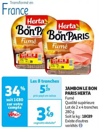 Auchan Supermarché HERTA Jambon le bon paris offre