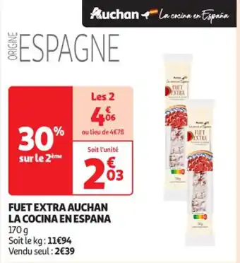 Auchan Supermarché AUCHAN Fuet extra la cocina en espana offre