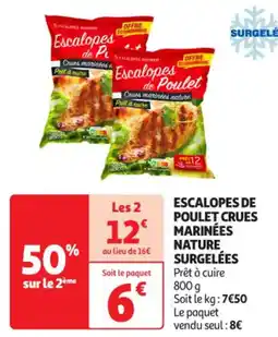 Auchan Supermarché Escalopes de poulet crues marinees nature surgelées offre