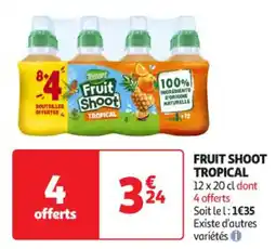 Auchan Supermarché TROPICAL Fruit shoot offre