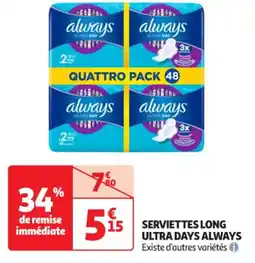 Auchan Supermarché ALWAYS Serviettes long ultra days offre