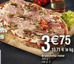 Carrefour Bruschetta reine offre