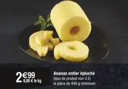 Carrefour Ananas entier épluché offre