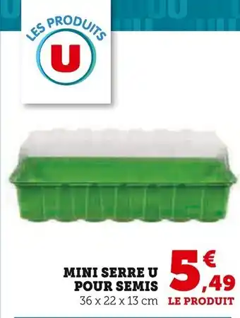 Super U U Mini serre pour semis offre